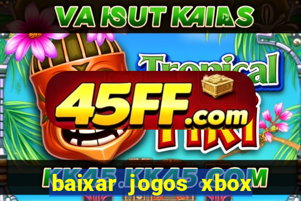 baixar jogos xbox 360 usando utorrent